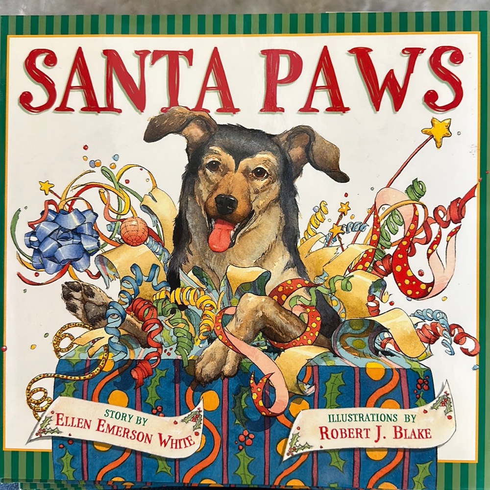 Santa Paws: The Picture Book by Ellen Emerson White
